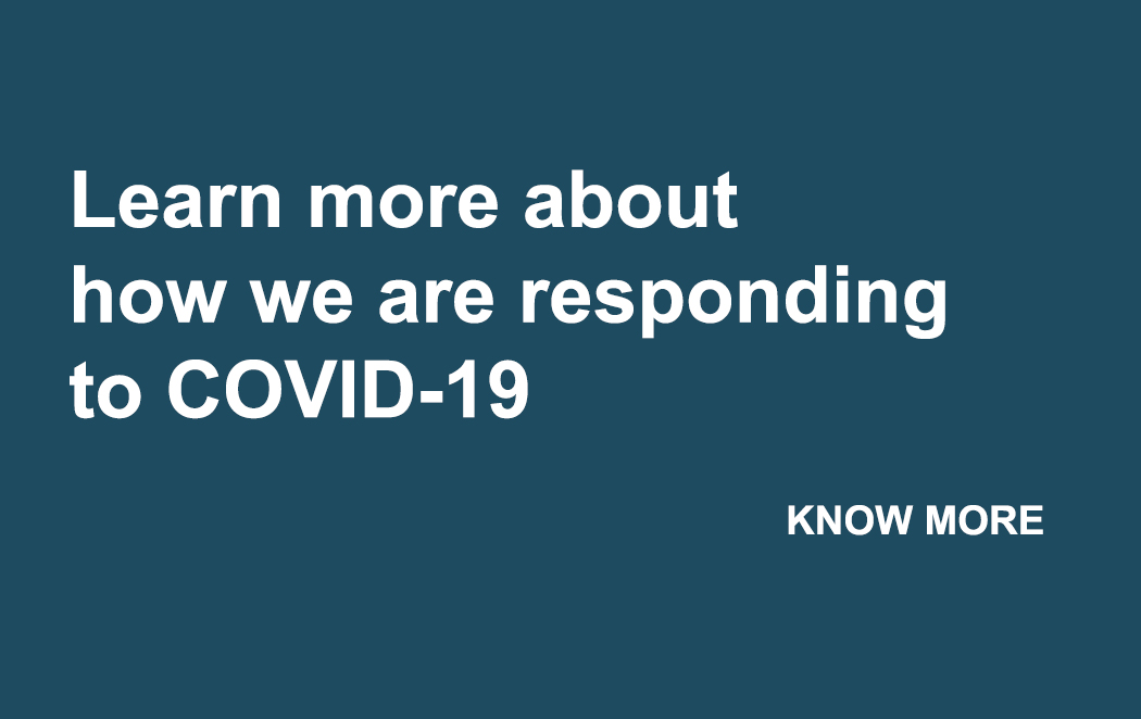 Learn more about how we are responding to COVID-19